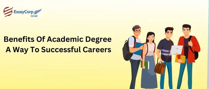 What are the Top Benefits of Academic degrees?
