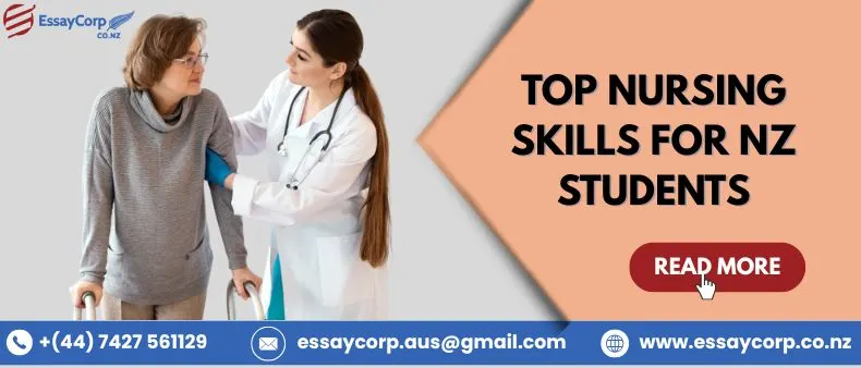 Top Nursing Skills Every Student Needs in New Zealand