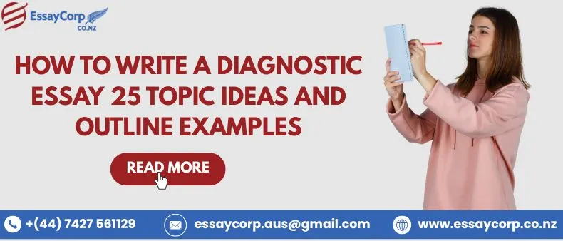How to Write a Diagnostic Essay: 25 Topic Ideas and Outline Examples