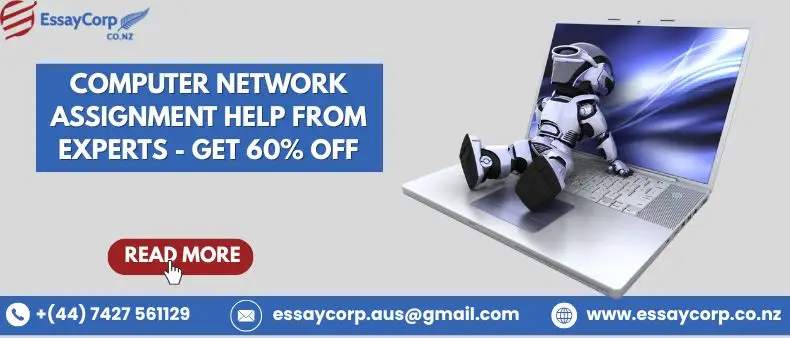 Computer Network Assignment Help From Experts - Get 60% OFF