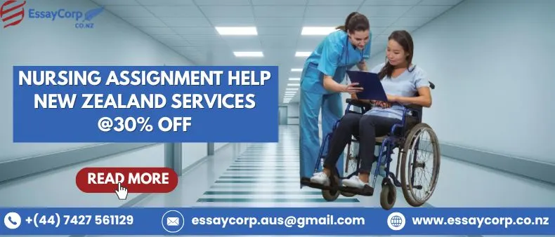 Nursing Assignment Help New Zealand Services @30%...