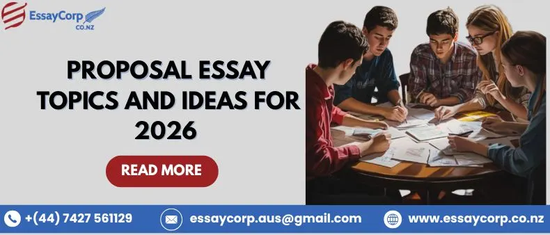 Proposal Essay Topics and Ideas for 2026 Students...